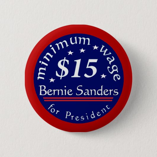 ベルニーの研摩機のキャンペーンボタン、最低賃金$15 缶バッジ (正面)