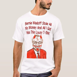 ベルニーMadoffのストールすべての私のお金 Tシャツ