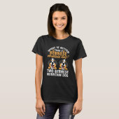 ベルネーゼの山犬より良い何2 Tシャツ (正面フル)