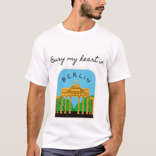 ベルリンにマイハートを埋める Tシャツ (正面)
