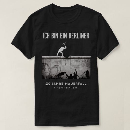 ベルリンの壁の30日ジャール・マウエルフォール秋30日 Tシャツ (デザイン正面)