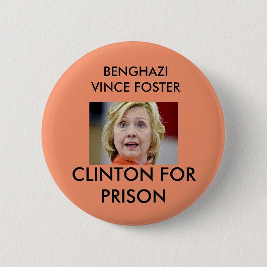 ベンガジVINCEは刑務所のためのクリントンを促進します 缶バッジ (正面)
