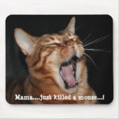 ベンガル歌う猫の女王の歌のパロディのミーム マウスパッド (正面)