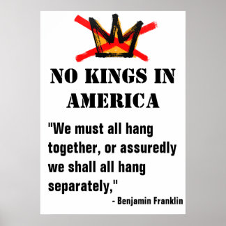 ベンジャミン・フランクリン名言入りポスター No Kings Protest ポスター