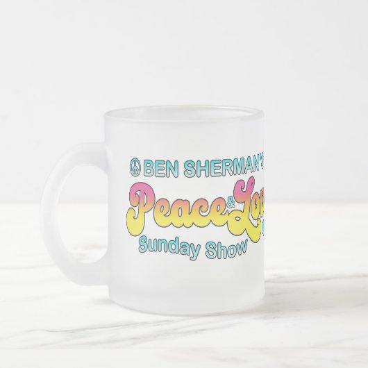 ベン・シャーマンの平和と愛の日曜日のショー フロストグラスマグカップ (左)