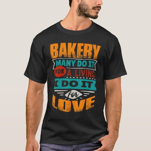 ベーカリー引用文アイアムエコーカーディオグラファーfor Love Tシャツ (正面)