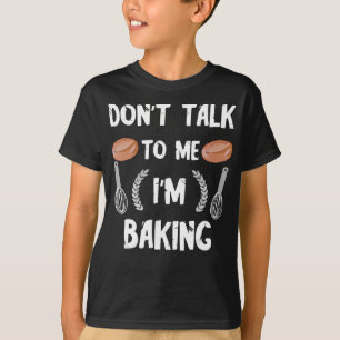 ベーカーおもしろいギフト 私と話さないimベーキング tシャツ