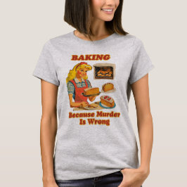 ベーカーおもしろいシスターがベーキング皮肉引用文 Tシャツ