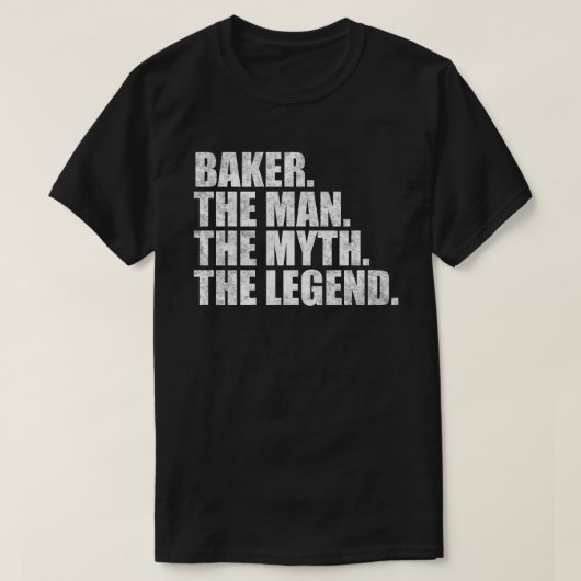 ベーカーの名前,ベーカー 伝説の男 神話の人物 Tシャツ (デザイン正面)