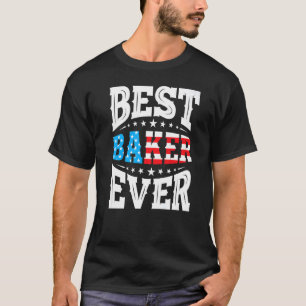 ベーカー最高のベーカーズエバー47月4日アメリカ船 Tシャツ