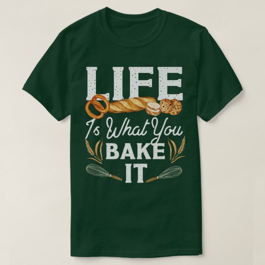 ベーキングのパンを焼く人生は何を焼くか Tシャツ (デザイン正面)