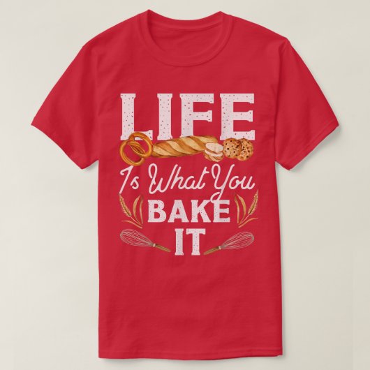 ベーキングのパンを焼く人生は何を焼くか Tシャツ (デザイン正面)