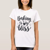 ベーキングはマイブリス引用文 Tシャツ (正面)