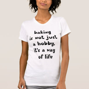 ベーキングは人生の道である – おもしろい Baker Tシャツ