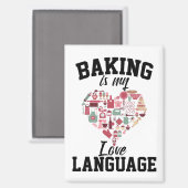 ベーキングは私の愛の言語である – おもしろい Baker マグネット (正面/裏面)