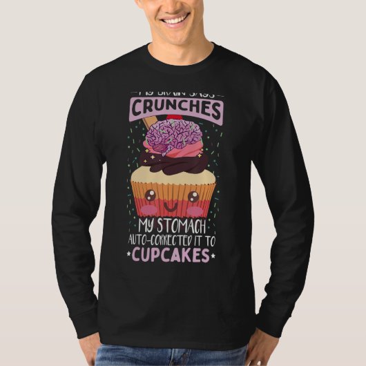 ベーキングカップケーキ引用文ベーキングカップケーキ Tシャツ (正面)