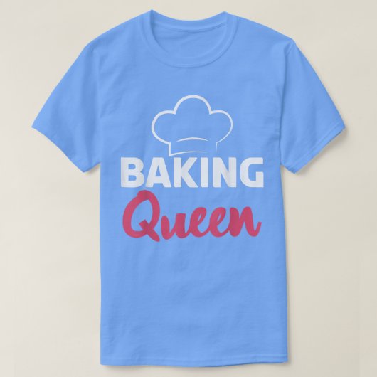 ベーキングクイーン料理ベーキングベイカー Tシャツ (デザイン正面)