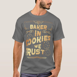 ベーキングクッキーをクッキーにWe Trust Tシャツ