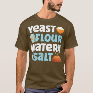 ベーキングパン粉イーストフラワーウォーター塩を焼く Tシャツ