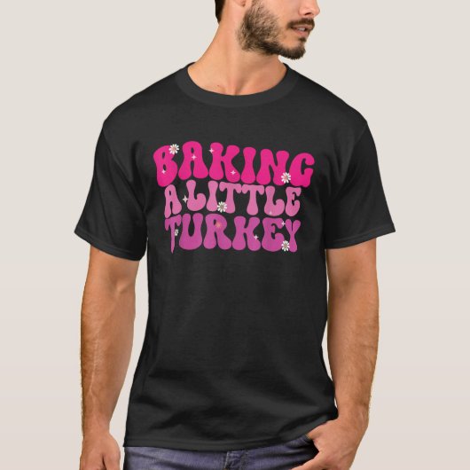 ベーキングリトルターキーかわいい妊娠の発表 Tシャツ (正面)