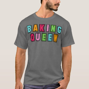 ベーキング女王 Tシャツ