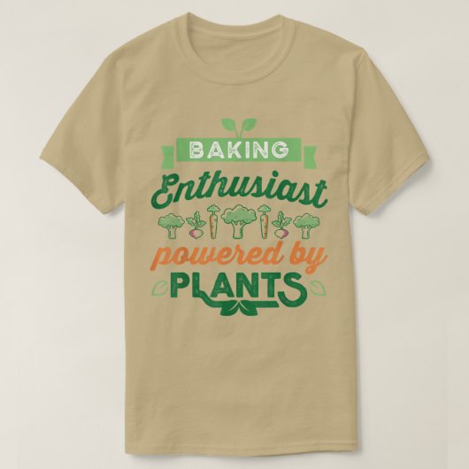 ベーキング愛好家の植物によって駆動ビーガンギフト Tシャツ (デザイン正面)