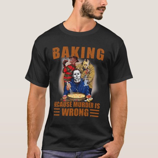 ベーキング殺人は間違ったおもしろいハロウィーン Tシャツ (正面)