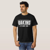 ベーキング私ハグベーカーおもしろいベーキング Tシャツ (正面フル)