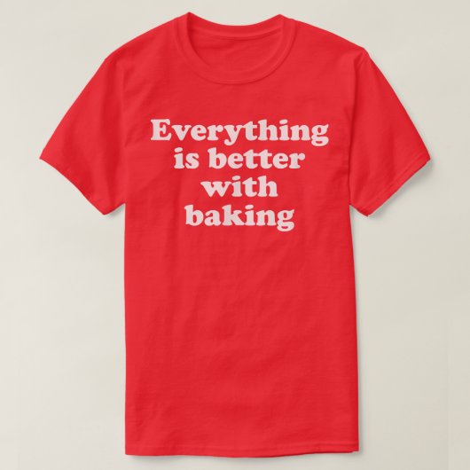 ベーキング1553で万事好都合 Tシャツ (デザイン正面)