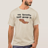 ベーコンが私の一番好きな食品群　Ｔシャツ Tシャツ (正面)