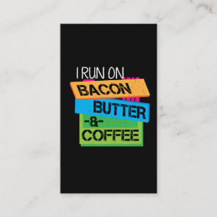 ベーコンのバターおよびコーヒーKetoで走られるKetoのTシャツI 名刺
