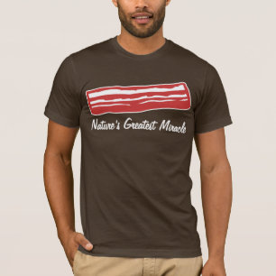 ベーコンの性質で最も素晴らしい奇跡 Tシャツ