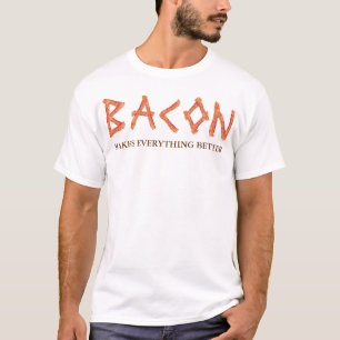 ベーコンはすべてをよりよくさせます Tシャツ