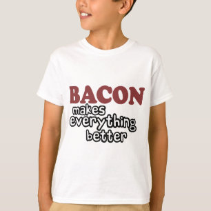 ベーコンはすべてをよりよくさせます Tシャツ