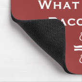 ベーコンはどうするだろう? マウスパッド (コーナー)