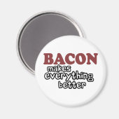 ベーコンは何でも良くする マグネット (正面/裏面)