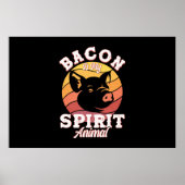 ベーコンは私の精神おもしろい動物ベーコン好き ポスター (正面)