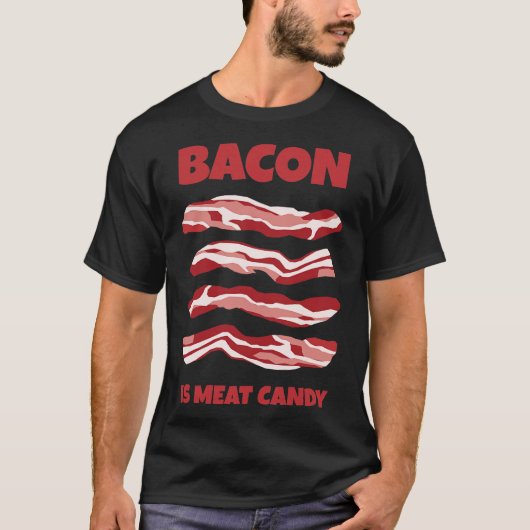 ベーコンは肉菓子だ Tシャツ (正面)