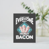 ベーコンは誰もが幸せにできない私はベーコンギフトではない ポストカード (スタンド正面)