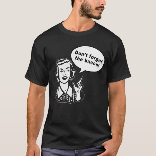 ベーコンを忘れないで下さい! おもしろいのベーコンのデザイン Tシャツ (正面)