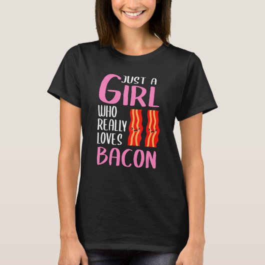 ベーコンを本当に愛する女の子だけの女性 Tシャツ (正面)