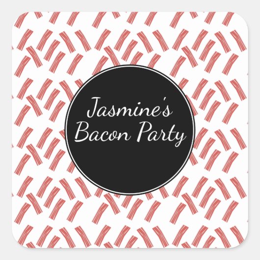 ベーコンパーティーあなたができる食べすべての誕生日任意の年齢 スクエアシール (正面)