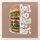 ベーコンマイフードプンおもしろいに行くな ガラスコースター (正面)