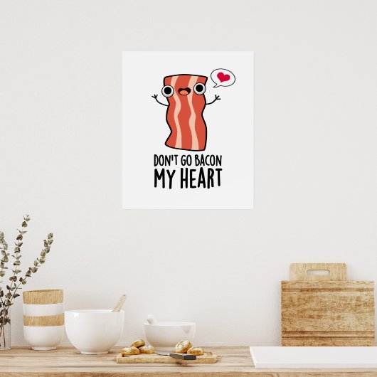 ベーコンマイフードプンおもしろいに行くな ポスター (キッチン)
