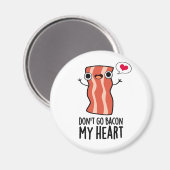 ベーコンマイフードプンおもしろいに行くな マグネット (正面/裏面)