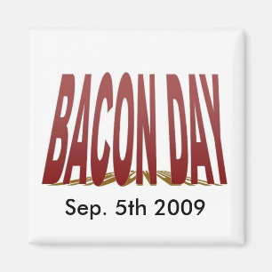 ベーコン日2009年 マグネット