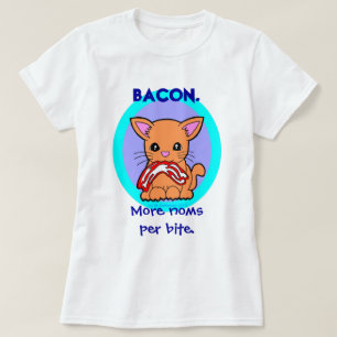 ベーコン: かみ傷猫ごとのより多くのnoms tシャツ