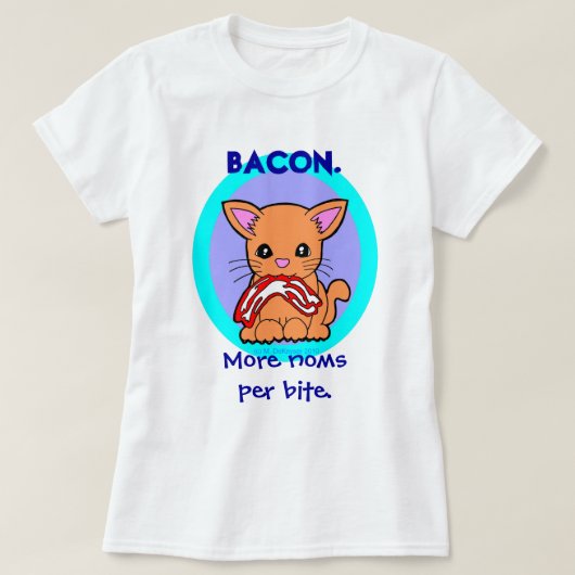 ベーコン: かみ傷猫ごとのより多くのnoms tシャツ (デザイン正面)