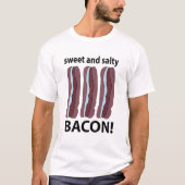 ベーコン スウィート アンド ソルティ ベーコン Tシャツ (正面)
