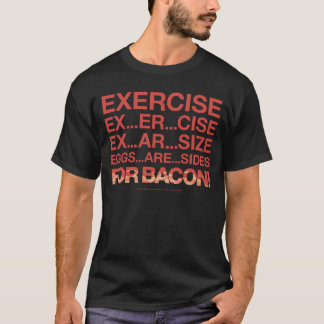 ベーコン! 卵はベーコンのための側面です! Tシャツ